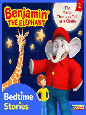 cover image of Benjamin the Elephant, Bedtime Stories, Episode 2